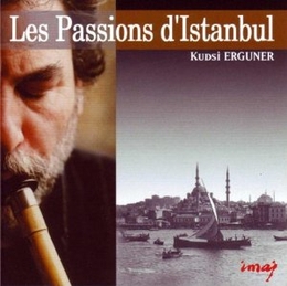 Image du média "LES PASSIONS D'ISTANBUL de Kudsi ERGUNER"