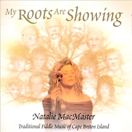 Image du média "MY ROOTS ARE SHOWING de Natalie MACMASTER"