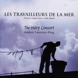 Image du média "LES TRAVAILLEURS DE LA MER de THE HARP CONSORT/ ANDREW LAWRENCE-KING"