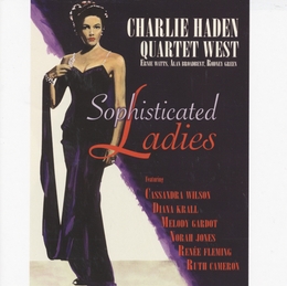 Image du média "SOPHISTICATED LADIES de Charlie HADEN QUARTET WEST"