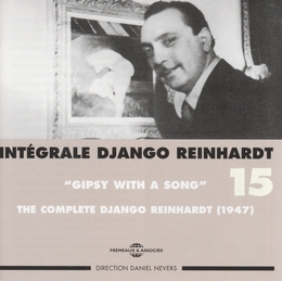 Image du média "INTÉGRALE DJANGO REINHARDT, VOL.15: GIPSY WITH A SONG de Django REINHARDT"