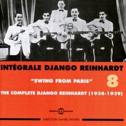 Image du média "INTÉGRALE DJANGO REINHARDT, VOL.8: SWING FROM PARIS de Django REINHARDT"