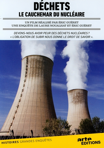 Couverture DÉCHETS, LE CAUCHEMAR DU NUCLÉAIRE