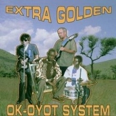 Couverture OK-OYOT SYSTEM de EXTRA GOLDEN