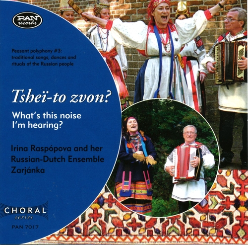 Couverture TSHEÏ-TO ZVON ? - WHAT'S THIS NOISE I'M HEARING ? de Irina RASPÓPOVA & ENSEMBLE ZARJÁNKA