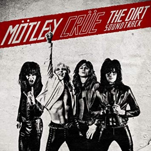 Couverture THE DIRT SOUNDTRACK de MÖTLEY CRÜE