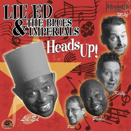 Image du média "HEADS UP! de LIL' ED & THE BLUES IMPERIALS"