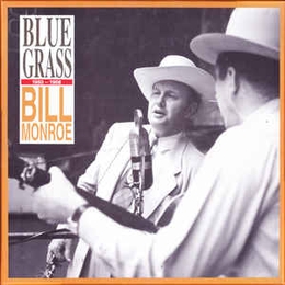 Image du média "BLUEGRASS 1950-1958 de Bill MONROE"