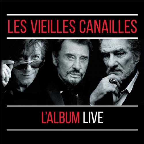 Couverture LES VIEILLES CANAILLES, L'ALBUM LIVE de LES VIEILLES CANAILLES