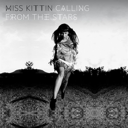 Image du média "CALLING FROM THE STARS de MISS KITTIN"