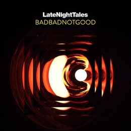 Image du média "LATENIGHTTALES de BADBADNOTGOOD"