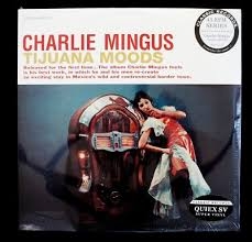 Image du média "TIJUANA MOODS de Charles MINGUS"