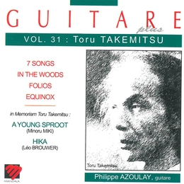 Image du média "GUITARE: 7 SONGS, IN THE WOODS, FOLIOS, EQUINOX de Toru TAKEMITSU"