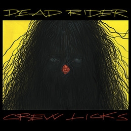 Couverture CREW LICKS RIGHT OFF THEIR TONGUE de DEAD RIDER