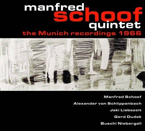 Couverture THE MUNICH RECORDING 1966 de Manfred SCHOOF QUINTET