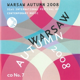 Image du média "WARSAW AUTUMN 2008 (RYCZEK/ ZUCHOWSKI/ KASZUBA/ OPALKA/ GUMI"