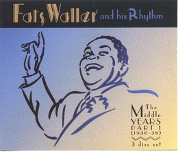 Image du média "THE MIDDLE YEARS, PART 1 (1936-38) de Fats WALLER"