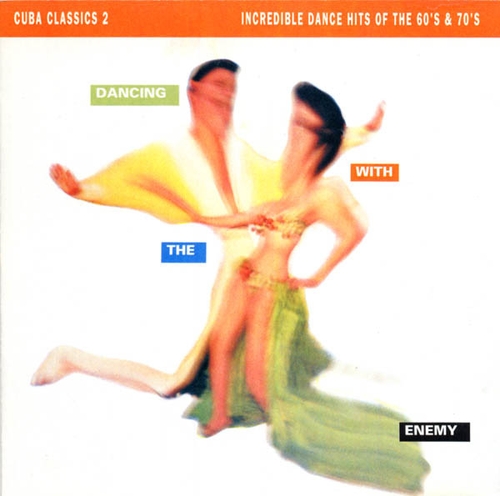 Couverture CUBA CLASSICS 2: DANCE WITH THE ENEMY