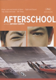 Image du média "AFTERSCHOOL de Antonio CAMPOS"