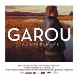 Image du média "AU MILIEU DE MA VIE de GAROU"