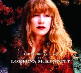 Image du média "THE JOURNEY SO FAR - THE BEST OF LOREENA MCKENNITT de Loreena MCKENNITT"