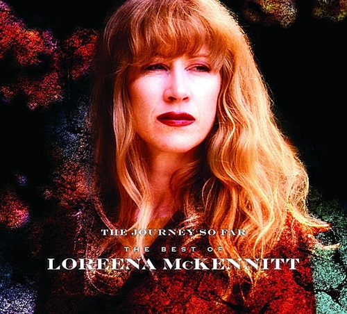 Couverture THE JOURNEY SO FAR - THE BEST OF LOREENA MCKENNITT de Loreena MCKENNITT