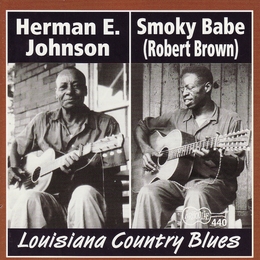 Image du média "LOUISIANA COUNTRY BLUES: SMOKY BABE / HERMAN E.JOHNSON de LOUISIANA"