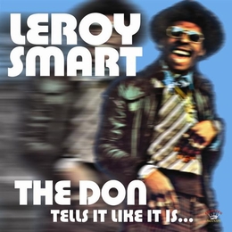 Image du média "THE DON TELL IT LIKE IT IS de Leroy SMART"