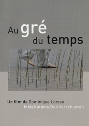 Image du média "AU GRÉ DU TEMPS de Dominique LOREAU"