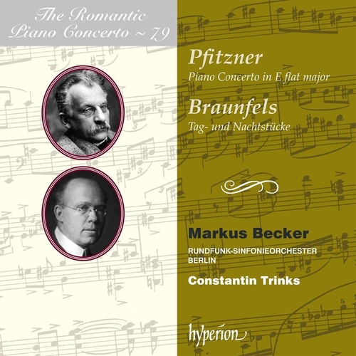 Couverture ROMANTIC PIANO CONCERTOS - PFITZNER, BRAUNFELS