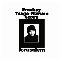 Image du média "JERUSALEM de Emahoy Tsege-Mariam GEBRU"