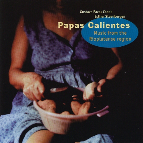 Couverture PAPAS CALIENTES: MUSIC FROM THE RIOPLATENSE REGION de Gustavo PAZOS CONDE