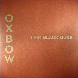 Image du média "THIN BLACK DUKE de OXBOW"