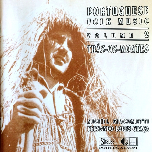 Couverture PORTUGUESE FOLK MUSIC, VOLUME 2: TRÁS-OS-MONTES