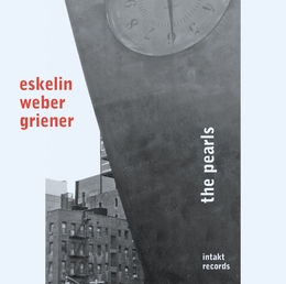 Image du média "THE PEARLS de Ellery ESKELIN / WEBER / GRIENER"