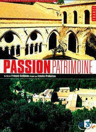 Image du média "PASSION PATRIMOINE de François GUILLAUME"