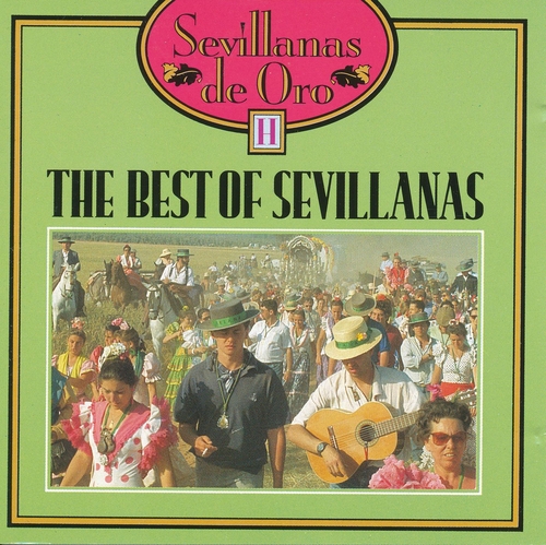 Couverture THE BEST OF SEVILLANAS: SEVILLANAS DE ORO H