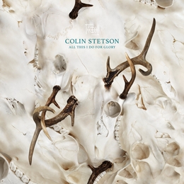 Image du média "ALL THIS I DO FOR GLORY de Colin STETSON"