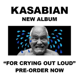 Image du média "FOR CRYING OUT LOUD (2017) de KASABIAN"