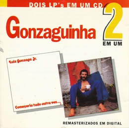 Image du média "2 EM 1: COMEÇARIA TUDO OUTRA VEZ - CAMINHOS DO CORAÇÃO de Luiz GONZAGA JR."