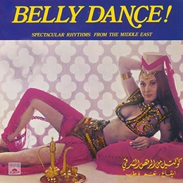 Image du média "BELLY DANCE: SPECTACULAR RHYTHMS FROM THE MIDDLE-EAST"