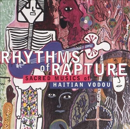 Image du média "RHYTHMS OF RAPTURE: SACRED MUSICS OF HAITIAN VODOU"