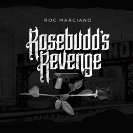 Image du média "ROSEBUDD'S REVENGE de Roc MARCIANO"