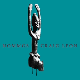 Image du média "NOMMOS (MASTERED) de Craig LEON"