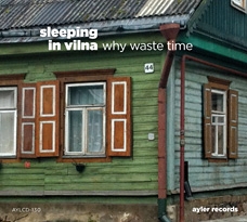 Image du média "WHY WASTE TIME de SLEEPING IN VILNA"