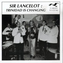 Image du média "TRINIDAD IS CHANGING de SIR LANCELOT"