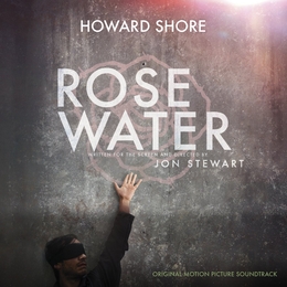 Image du média "ROSEWATER de Howard SHORE"