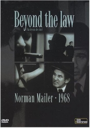 Image du média "BEYOND THE LAW de Norman MAILER"