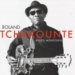 Image du média "BLUES MENESSEN de Roland TCHAKOUNTÉ"