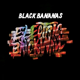 Image du média "ELECTRIC BRICK WALL de BLACK BANANAS"